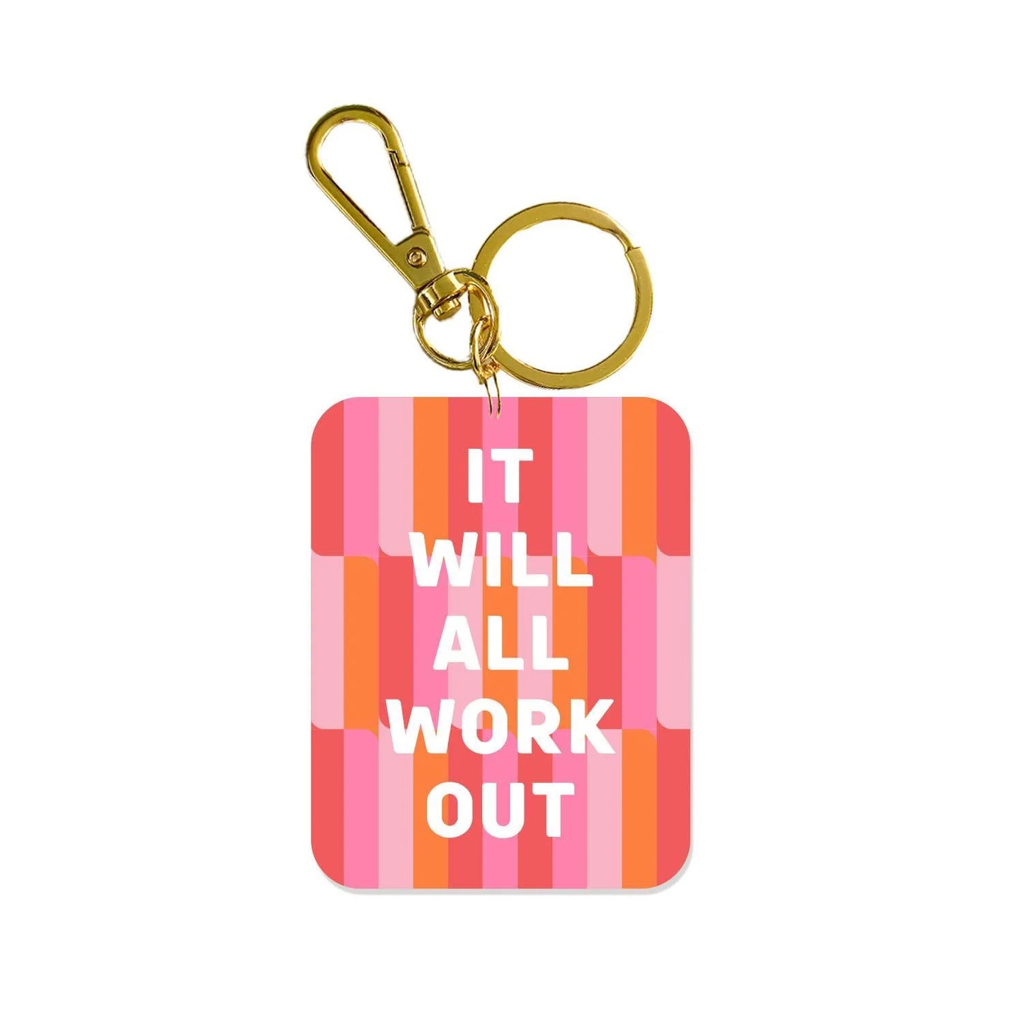 It Will All Work Out Keychain