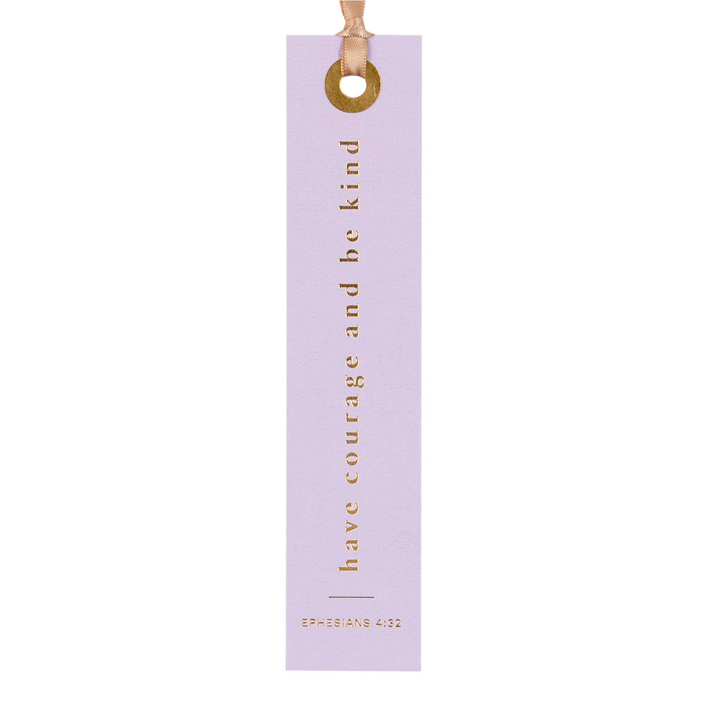 Have Courage And Be Kind Bookmark