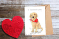 Labrador Love Card "I labradore you."  5"x7" Greeting Card