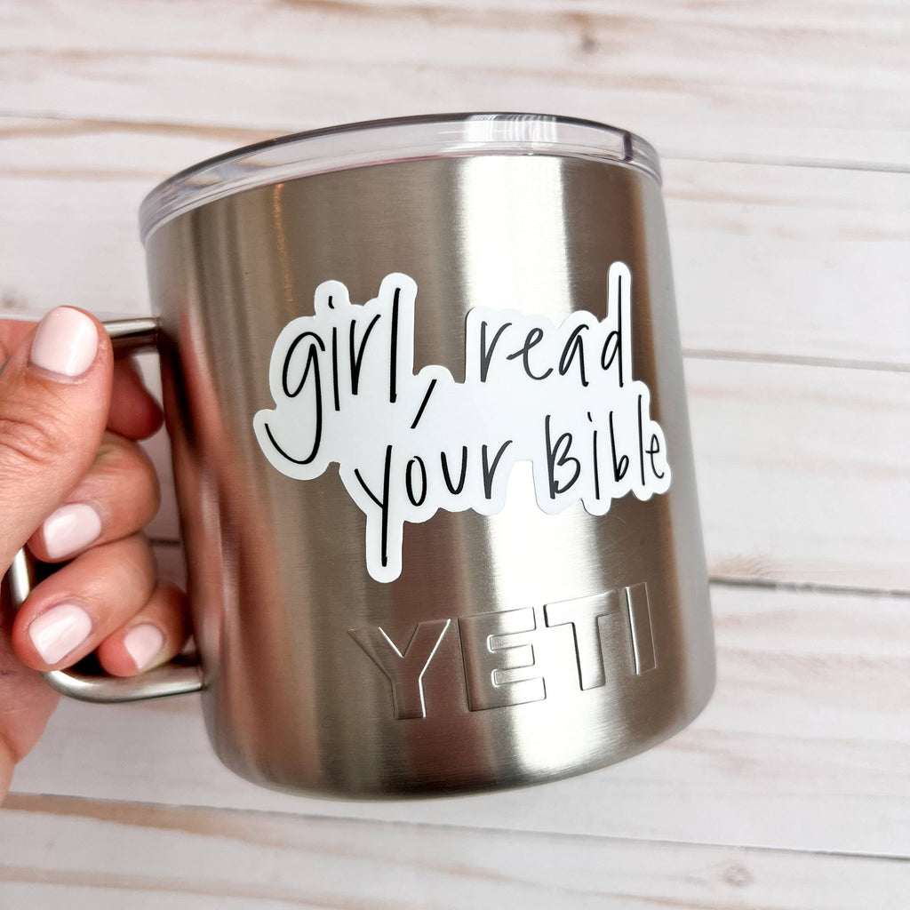Girl Read Your Bible Sticker