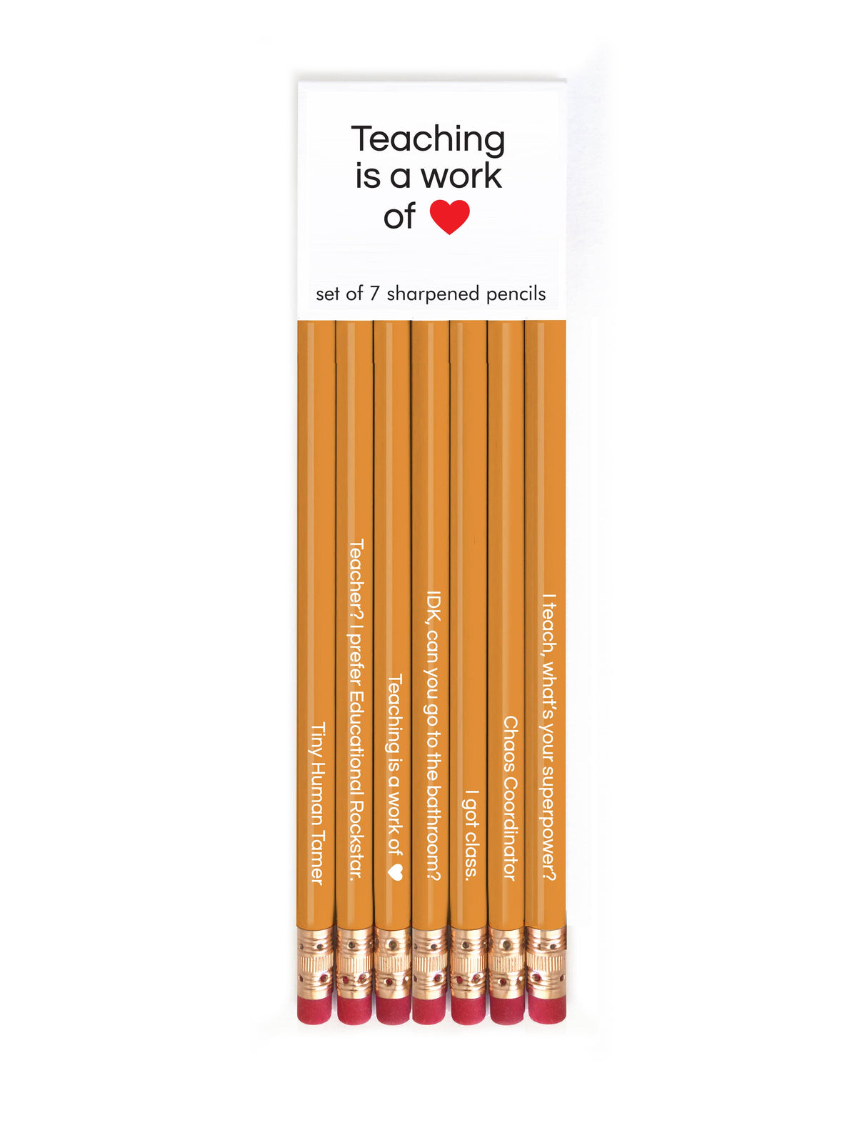TEACHING IS A WORK OF HEART PENCIL SET