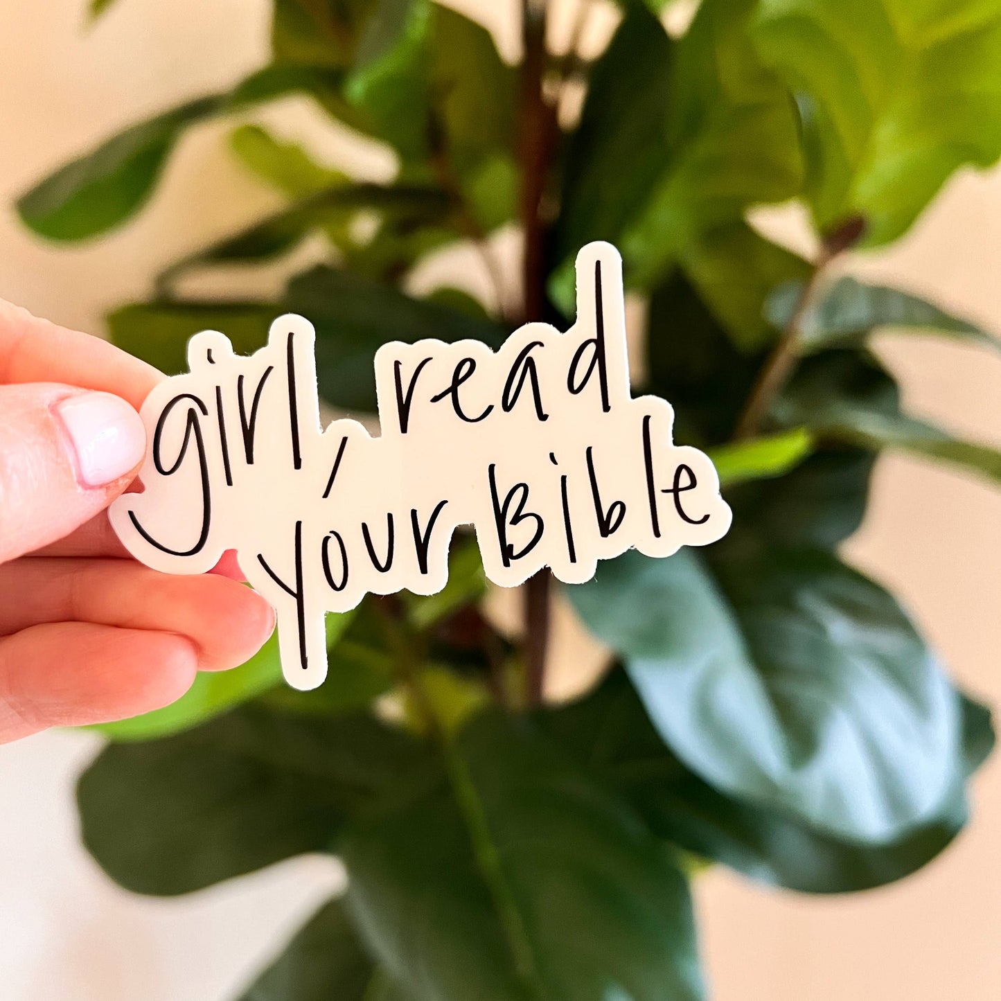 Girl Read Your Bible Sticker