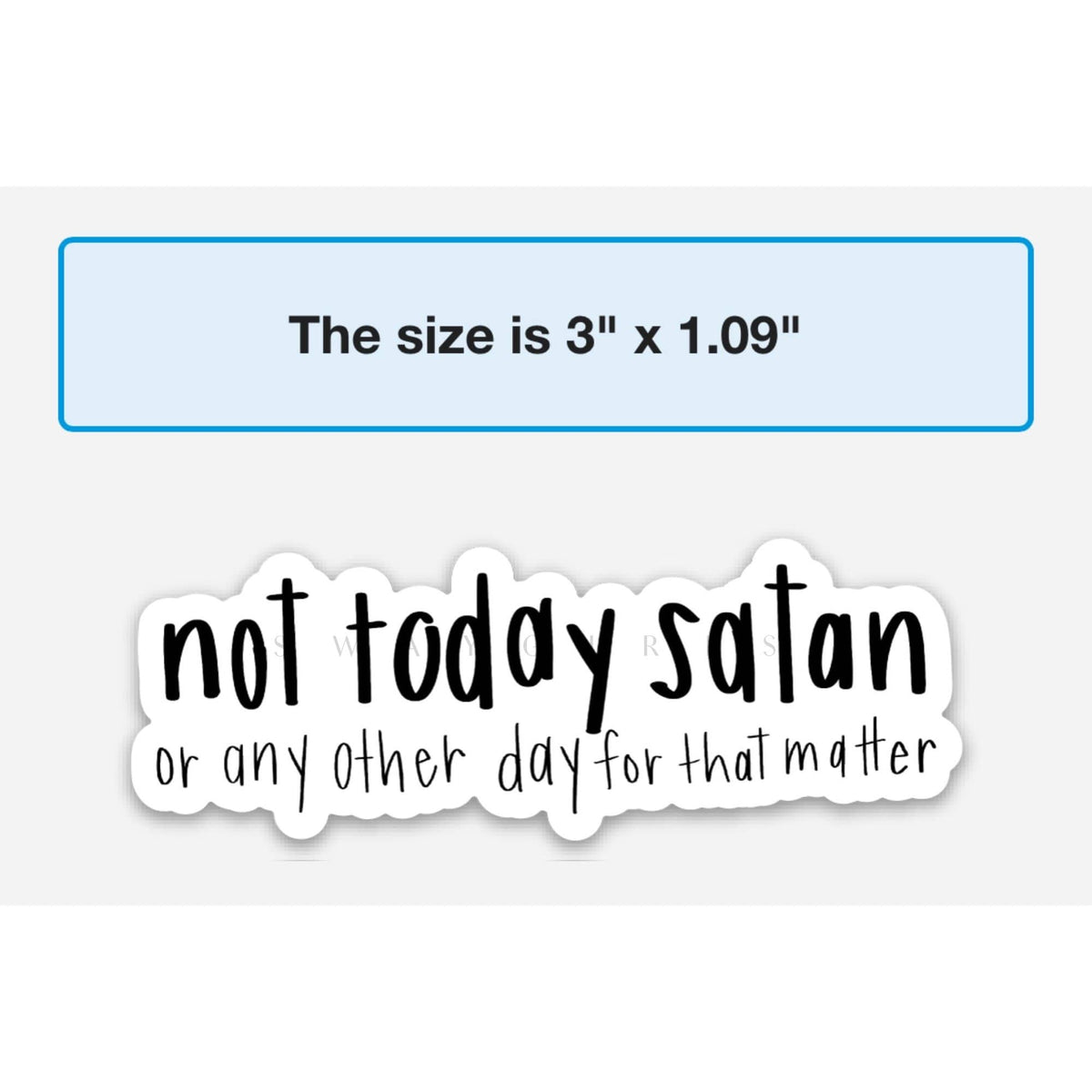 Not Today Satan Sticker | Faith stickers & decals