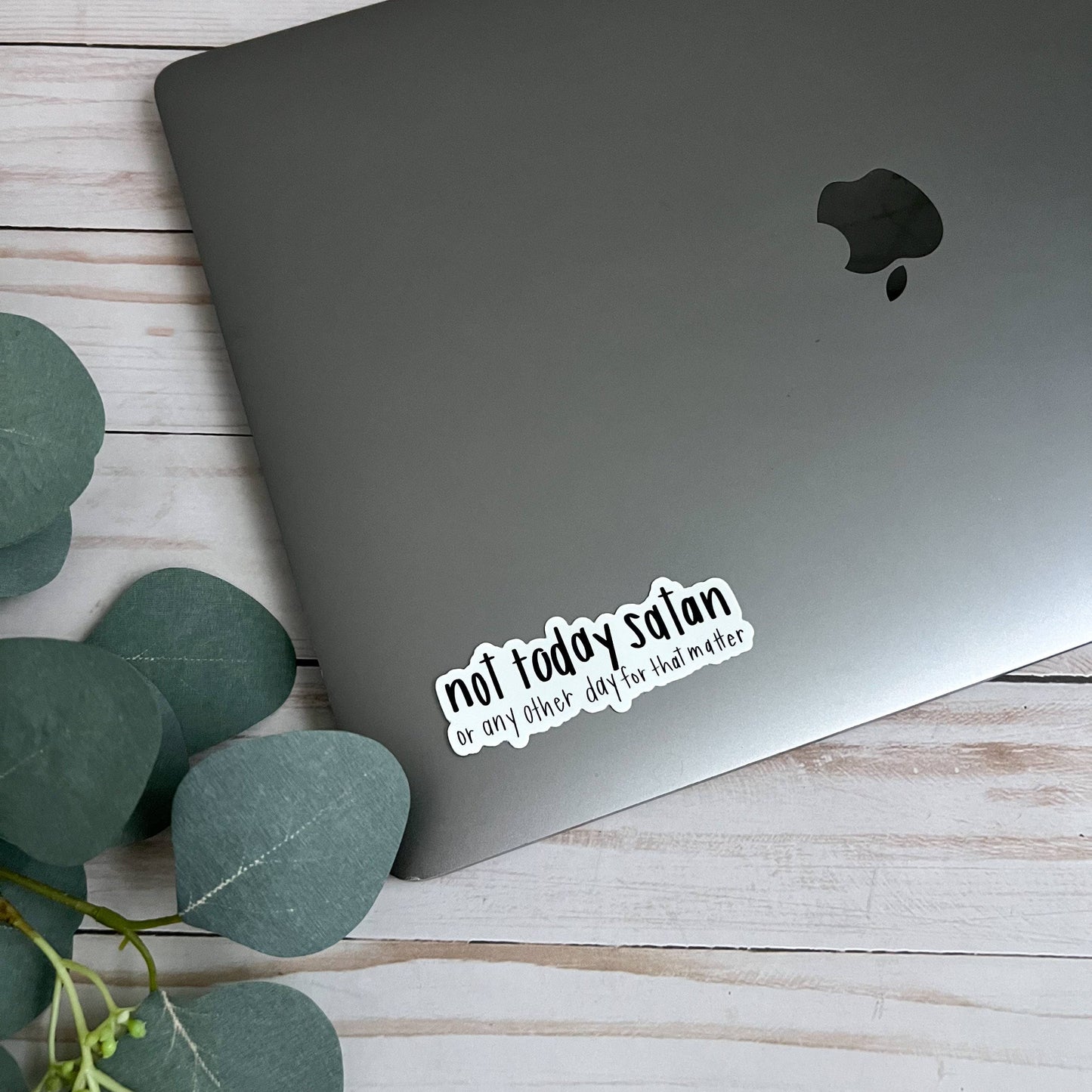 Not Today Satan Sticker | Faith stickers & decals