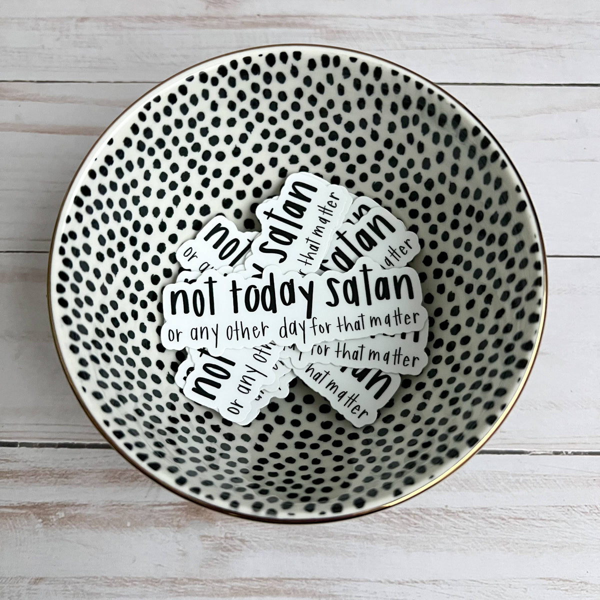 Not Today Satan Sticker | Faith stickers & decals