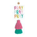 Pray Pray Pray Air Freshener