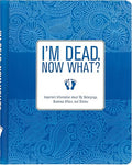 I’m Dead, Now What! Organizer