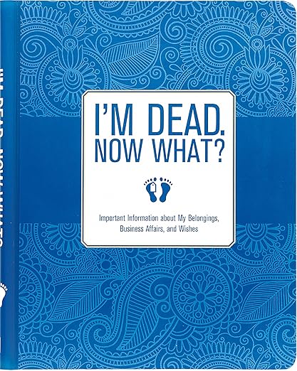I’m Dead, Now What! Organizer