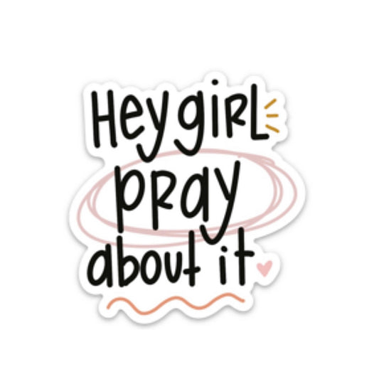 Girl Pray About It Sticker | Christian stickers