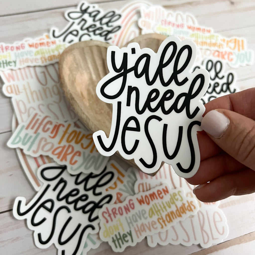 Y'all Need Jesus | Christian stickers | Yall need Jesus